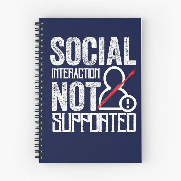 Item preview, Social Interaction Not Supported designed and sold by aoichan3939.