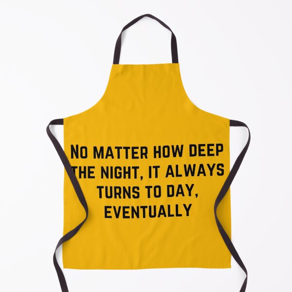 Item preview, No matter how deep the night, it always turns to day, eventually designed and sold by Roostaman.