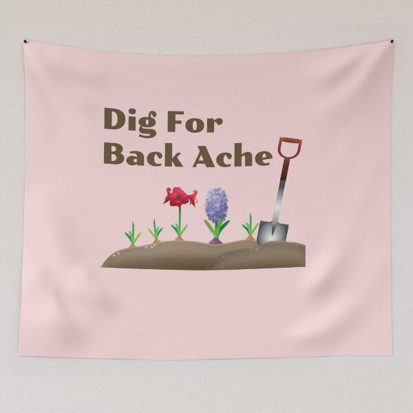 Item preview, Dig For Back Ache, Gardening, Gardening Gift, Home Grown, Garden Digging designed and sold by HomeConscious.