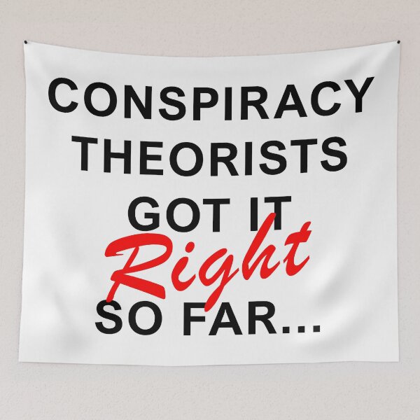 Item preview, Copy of Conspiracy Theorist got it Right Truther designed and sold by ArtOfRebellion.