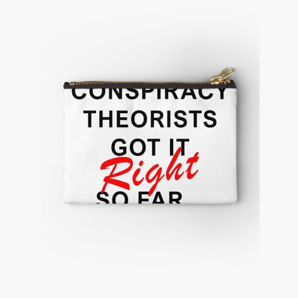 Item preview, Copy of Conspiracy Theorist got it Right Truther designed and sold by ArtOfRebellion.