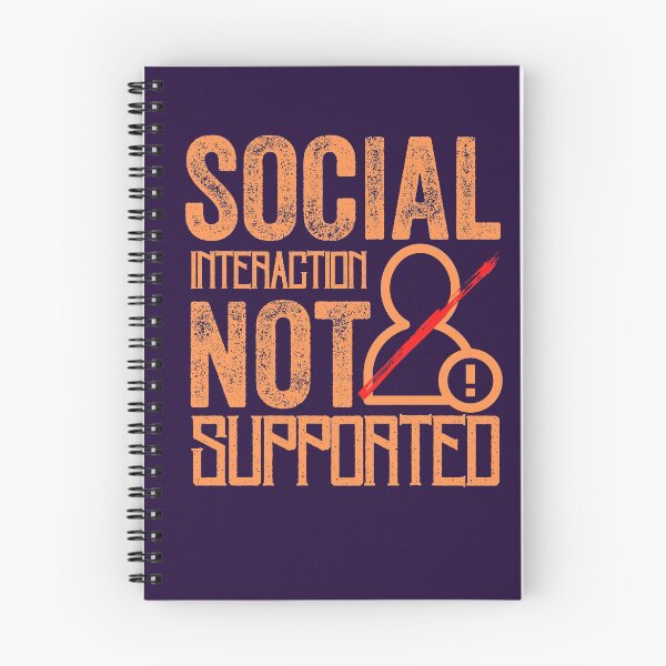 Item preview, Social Interaction Not Supported designed and sold by aoichan3939.