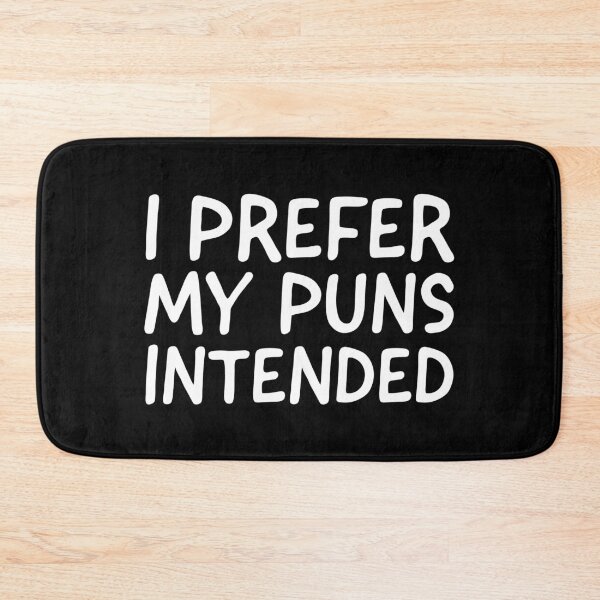 Item preview, I Prefer My Puns Intended designed and sold by evokearo.