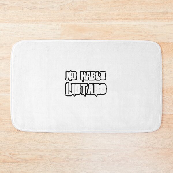 Item preview, No hablo, Libtard  designed and sold by Eloukili.