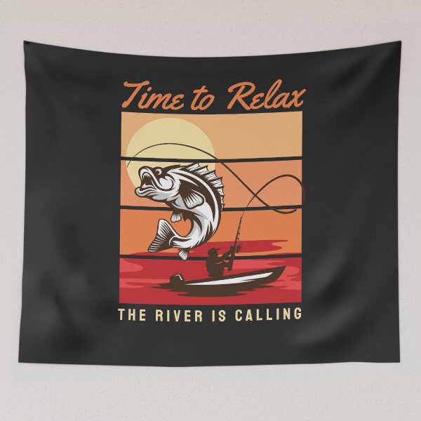 Item preview, Time to relax The river is Calling for fishing designed and sold by Mande Arts.