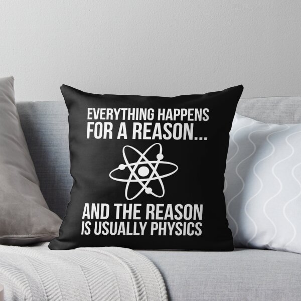 Item preview, Everything Happens For A Reason Physics designed and sold by evokearo.