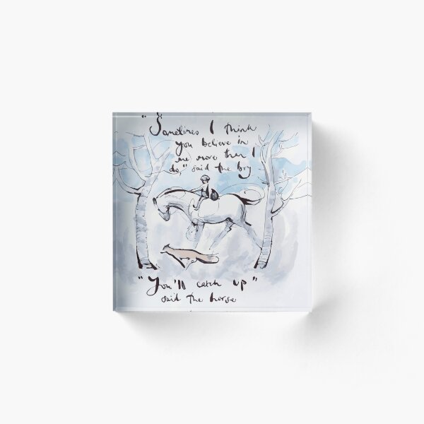 Sometimes I think you believe in me more than I do, charlie mackesy, guidance, Book lover Acrylic Block