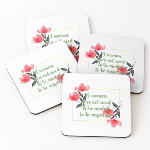 Item preview, A woman does not need to be modest to be respected flower quote 4 designed and sold by DoodlesFlowers.