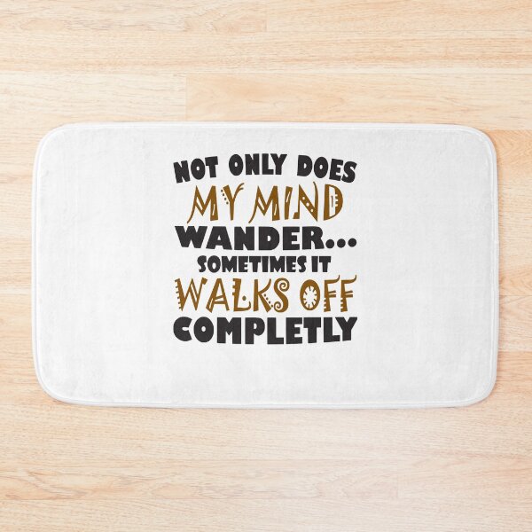 Item preview, Not only does my mind wander  designed and sold by Shannon41.