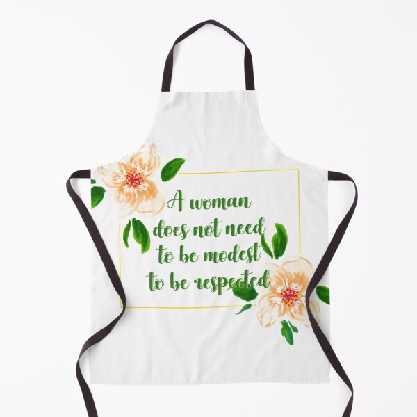 Item preview, A woman does not need to be modest to be respected flower quote 1 designed and sold by DoodlesFlowers.