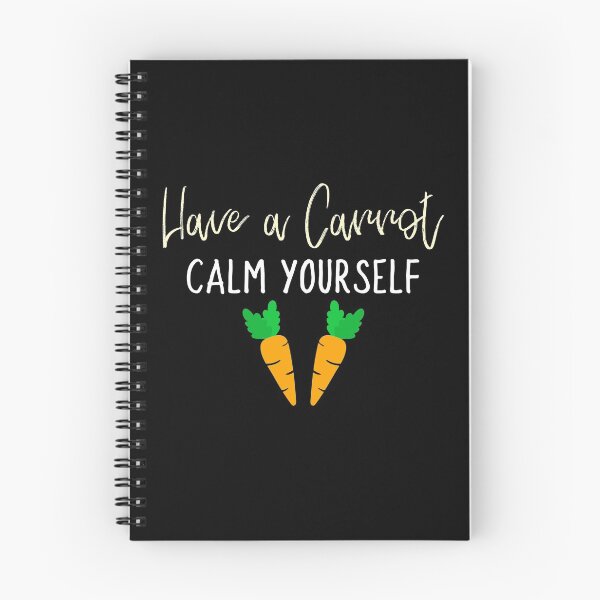 Item preview, Have A Carrot Calm Yourself designed and sold by jacks-tees.