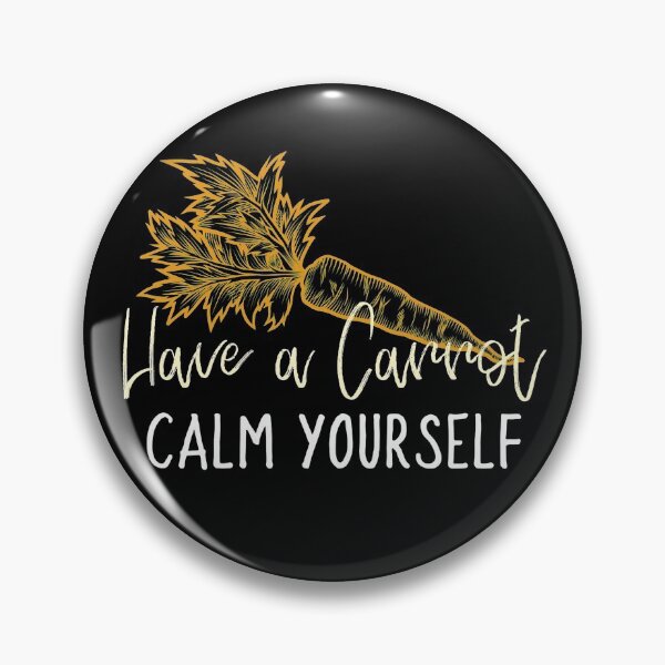 Item preview, Have A Carrot Calm Yourself Vegan designed and sold by jacks-tees.