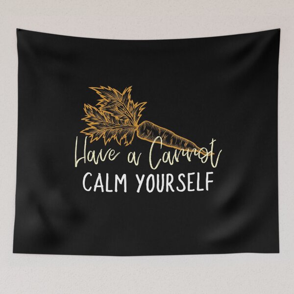 Item preview, Have A Carrot Calm Yourself Vegan designed and sold by jacks-tees.