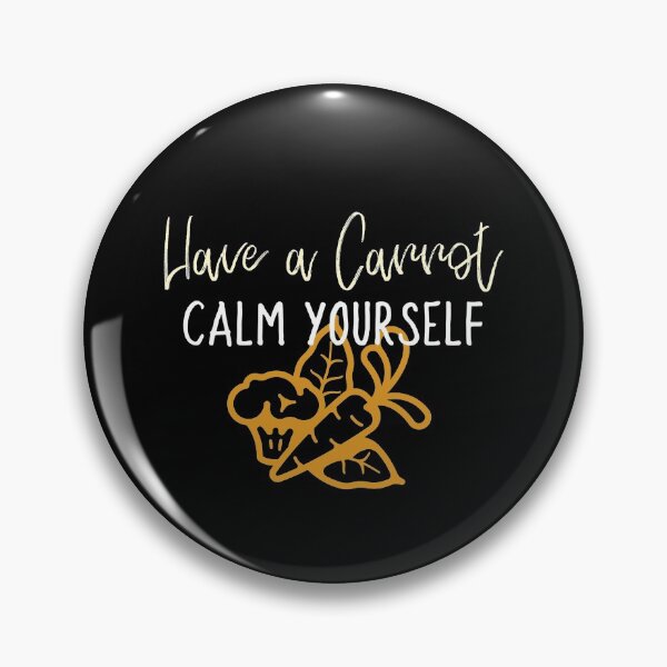 Item preview, Have A Carrot Calm Yourself Vegan designed and sold by jacks-tees.