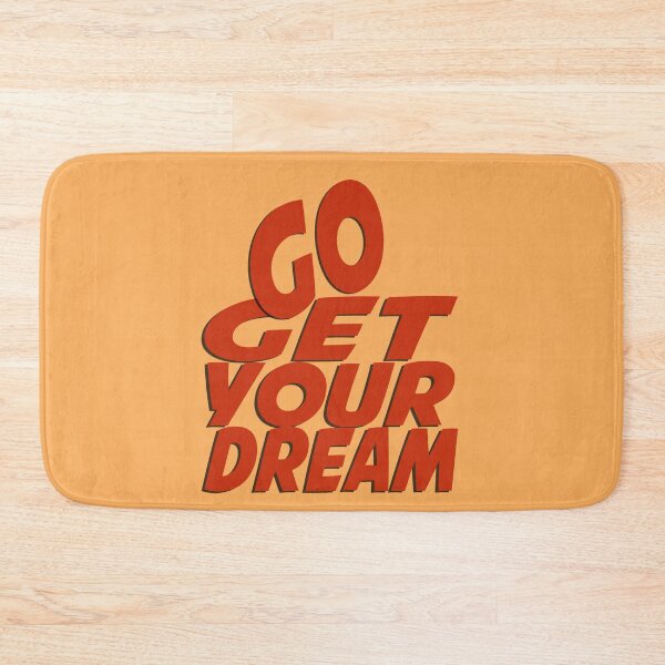 Item preview, GO GET YOUR DREAM designed and sold by WASAN  DESIGNS.