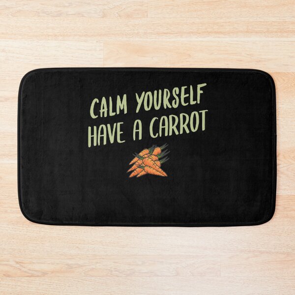 Item preview, Have A Carrot Calm Yourself designed and sold by jacks-tees.