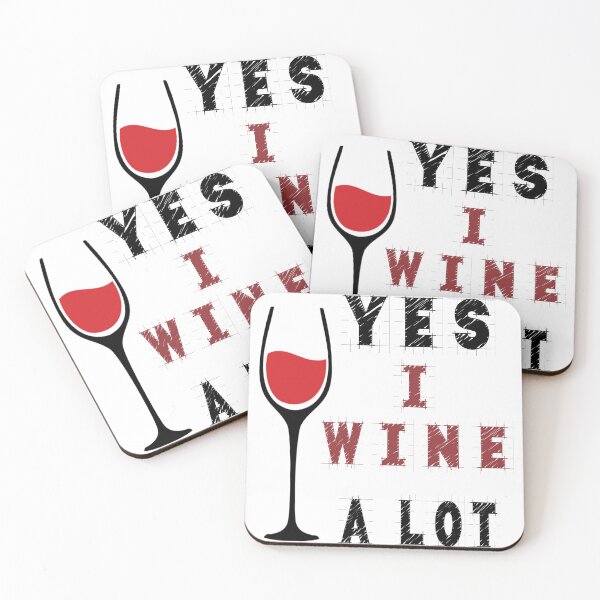 Item preview,  YES I WINE A LOT designed and sold by Pro tees.