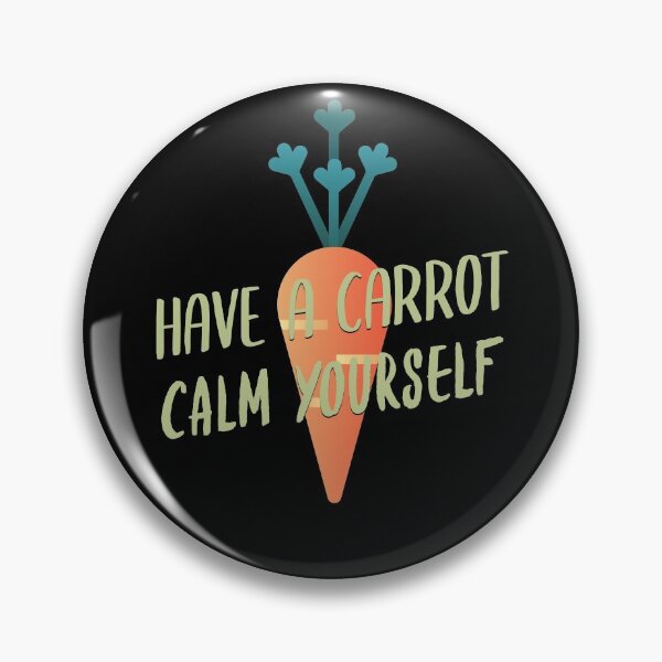 Item preview, Have A Carrot Calm Yourself designed and sold by jacks-tees.