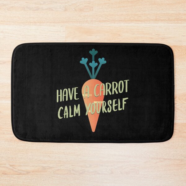 Item preview, Have A Carrot Calm Yourself designed and sold by jacks-tees.