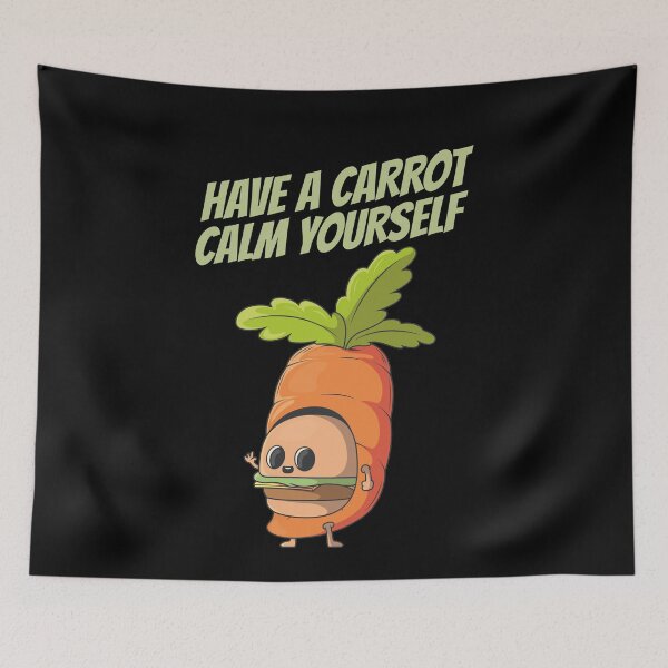 Item preview, Have A Carrot Calm Yourself designed and sold by jacks-tees.