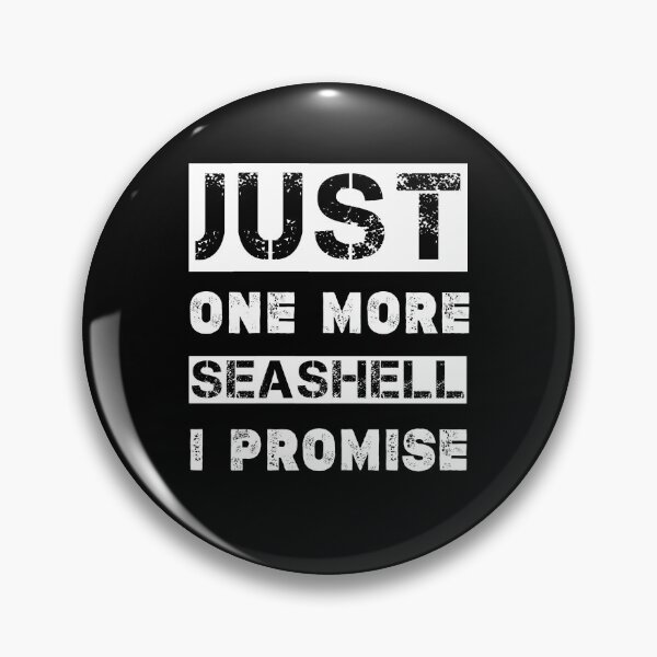 Item preview, Just one more funny seashell shells,Beachcombing gift for Sea Glass Collectors, beachcomber gift idea  designed and sold by Essakhi12.
