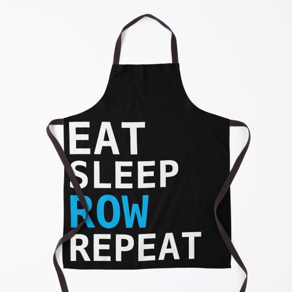 Item preview, Eat Sleep Row Repeat designed and sold by TINASTORESHOPE.