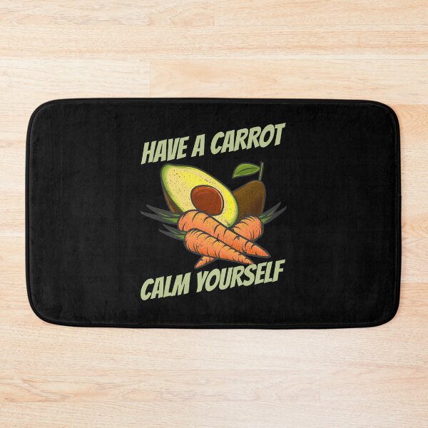 Item preview, Have A Carrot Calm Yourself designed and sold by jacks-tees.