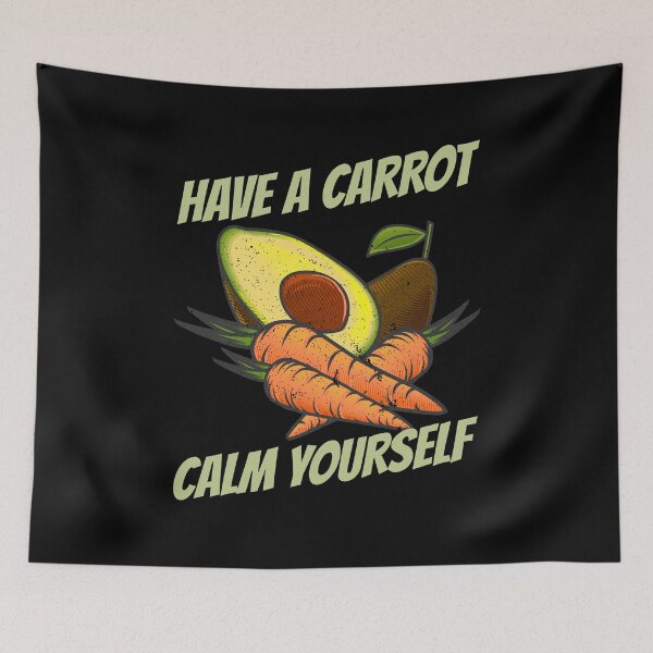 Item preview, Have A Carrot Calm Yourself designed and sold by jacks-tees.