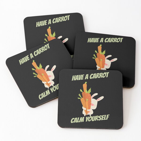 Item preview, Have A Carrot Calm Yourself Cute Bunny designed and sold by jacks-tees.