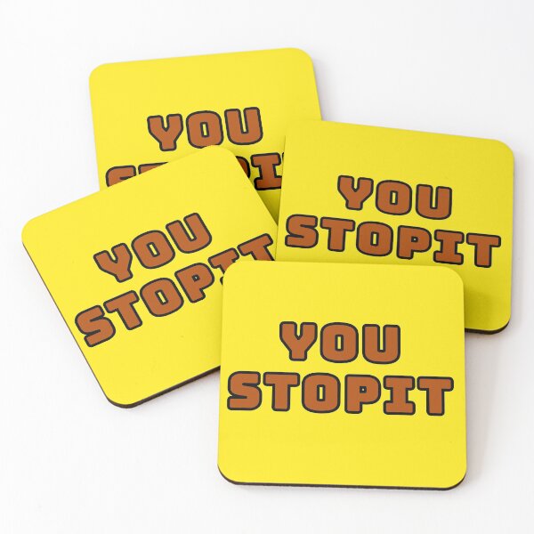 Item preview, You Stopit 1 designed and sold by Willyboy16.