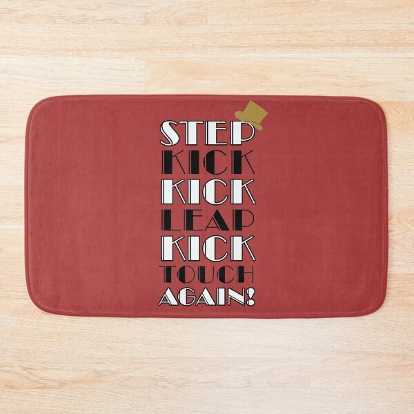 Item preview, Step, kick, kick, leap, kick, touch…again! designed and sold by hypocratees.