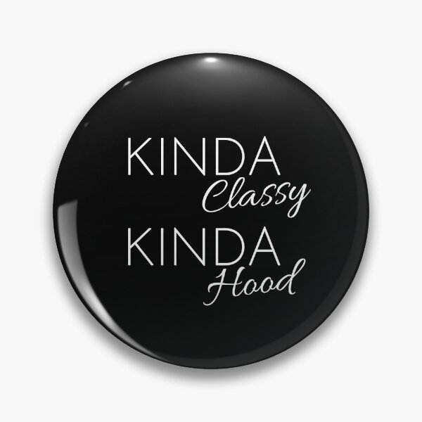 Item preview, Kinda classy Kinda hood, Weekend, Thug life, Mom life, Gift for her designed and sold by cyhdesign.