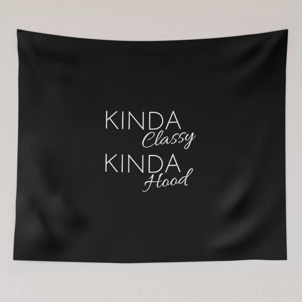 Item preview, Kinda classy Kinda hood, Weekend, Thug life, Mom life, Gift for her designed and sold by cyhdesign.