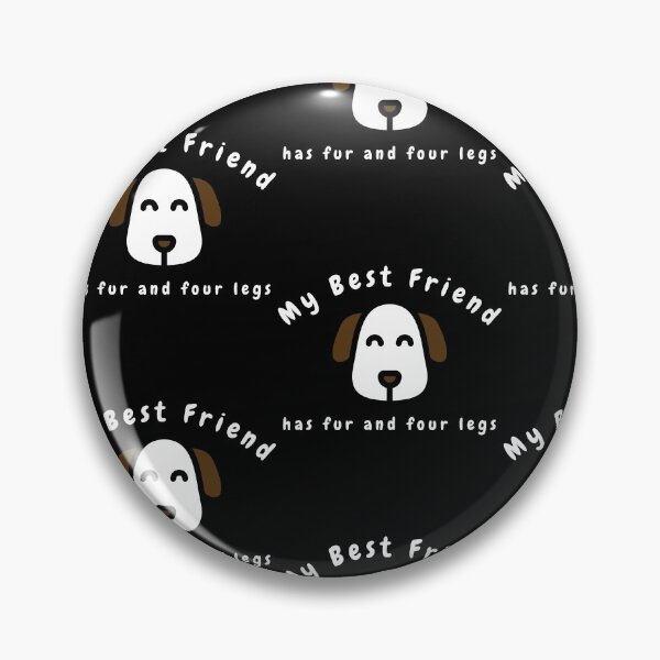 Item preview, My Best Friend Has Fur And Four Legs Dog Lovers Club designed and sold by KC-Clothing-Co.