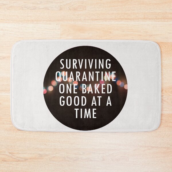 Item preview, Surviving Quarantine One Baked Good At a Time designed and sold by Shujii.