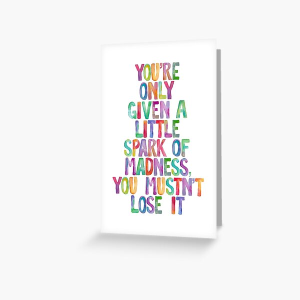 Item preview, You’re Only Given a Little Spark of Madness You Mustn’t Lose It rainbow watercolor designed and sold by MotivatedType.