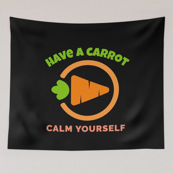 Item preview, Have A Carrot Calm Yourself designed and sold by jacks-tees.