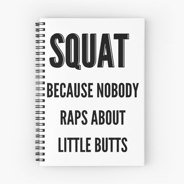 Item preview, Squat because nobody raps about little butts - Funny Workout designed and sold by kaylasbtq.