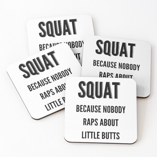 Item preview, Squat because nobody raps about little butts - Funny Workout designed and sold by kaylasbtq.