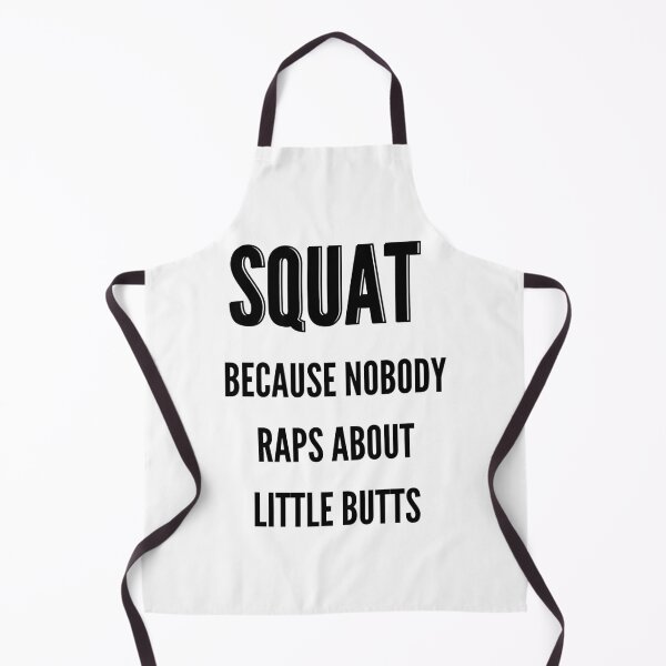 Item preview, Squat because nobody raps about little butts - Funny Workout designed and sold by kaylasbtq.