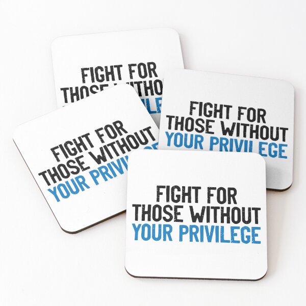 Item preview, Fight For Those Without Your Privilege Inequality designed and sold by Sour Soul.