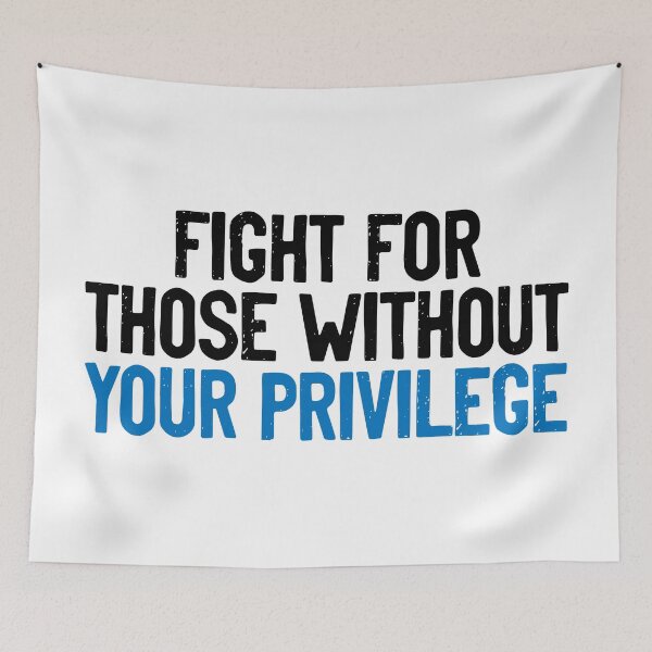 Item preview, Fight For Those Without Your Privilege Inequality designed and sold by Sour Soul.