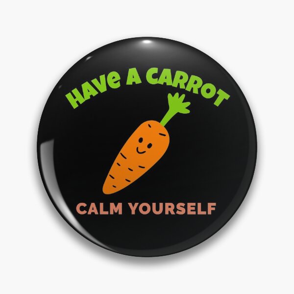 Item preview, Have A Carrot Calm Yourself designed and sold by jacks-tees.