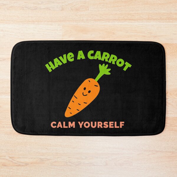 Item preview, Have A Carrot Calm Yourself designed and sold by jacks-tees.