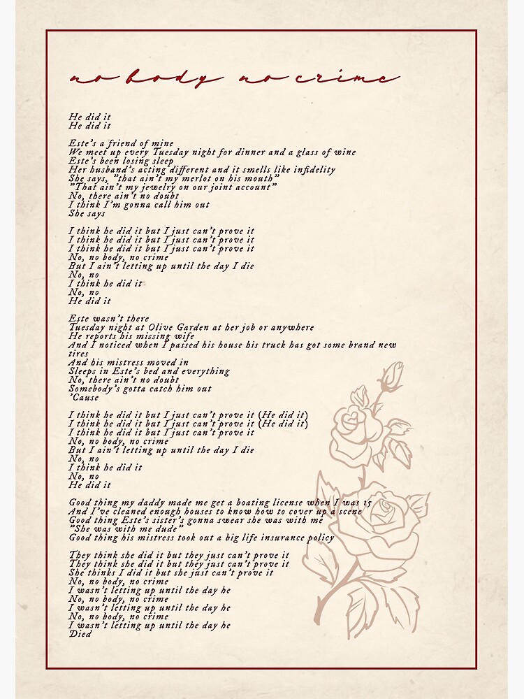 "no body no crime lyric" Art Print for Sale by dontwannadance Redbubble