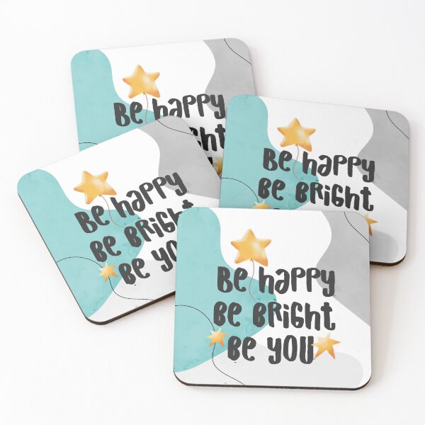 Item preview, Be Happy Be Bright Be You designed and sold by designdroplet.