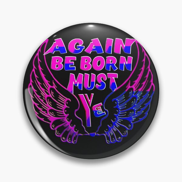 Item preview,  YE MUST BE BORN AGAIN - BIBLE VERSE designed and sold by Ralek.