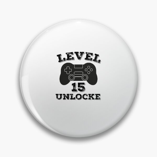 Item preview, Level 15 unlocked - 15th birthday gift designed and sold by ThebestArtshop.
