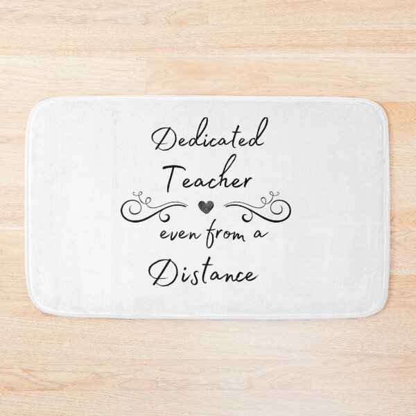 Item preview, Dedicated Teacher Even From a Distance designed and sold by R-reflections.