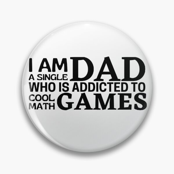 Item preview, I Am A Single Dad Who Is Addicted To Cool Math Games designed and sold by Joy Poddar.